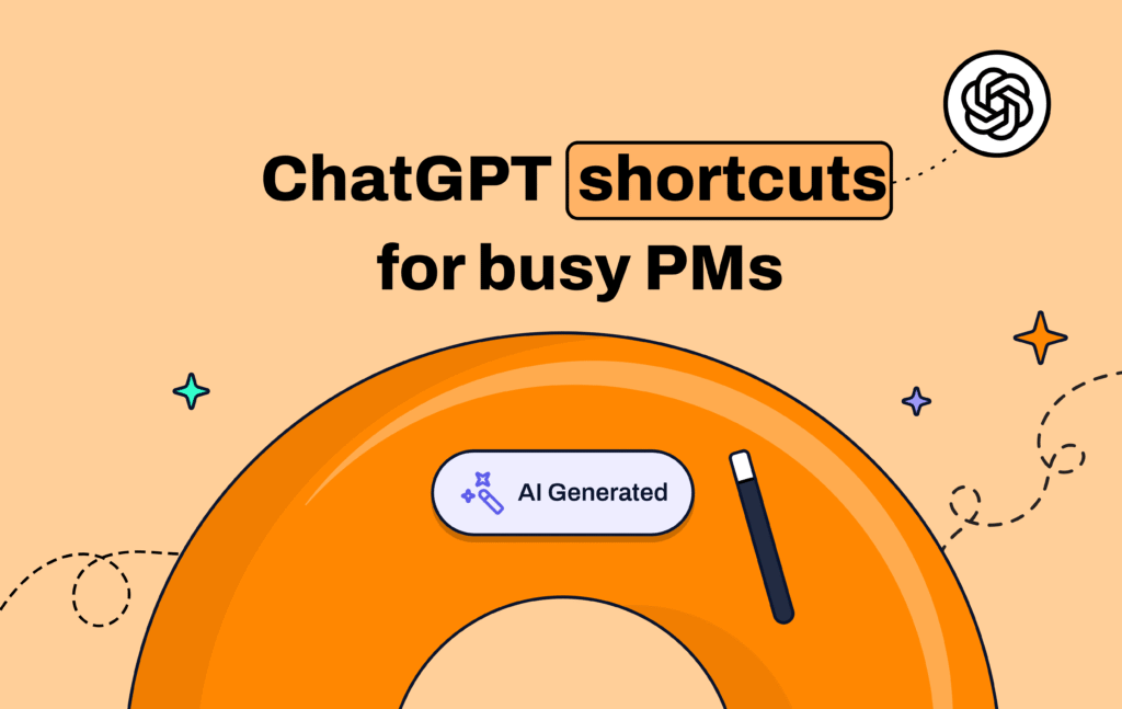 10 ChatGPT Prompts That Save Product Managers Time